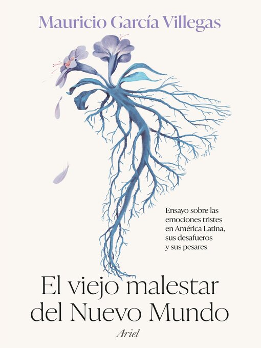 Title details for El viejo malestar del nuevo mundo by Mauricio García Villegas - Available